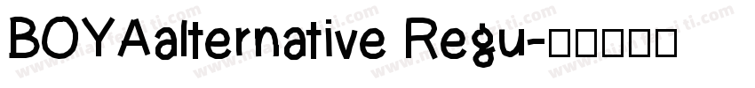 BOYAalternative Regu字体转换